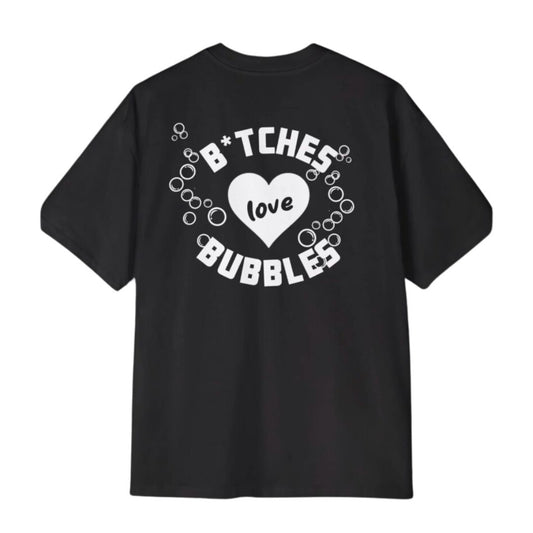 B*tches Love Bubbles Shirt